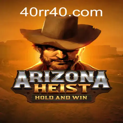 Explore the Thrilling World of ArizonaHeist