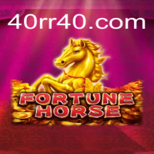 Exploring FortuneHorse: The Ultimate Casino Experience with 40rr.com Oficial 💯️ - O melhor cassino online do Brasil