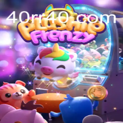 Discover the Excitement of PlushieFrenzy at 40rr.com, the Premier Online Casino in Brazil
