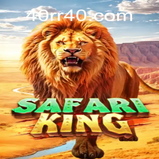 Exploring the Wild Adventure of SafariKing at 40rr.com Oficial