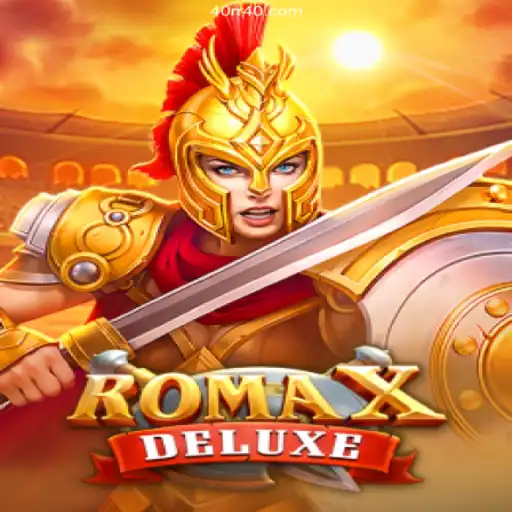 RomaXDeluxe: The Thrilling Experience in Online Gaming