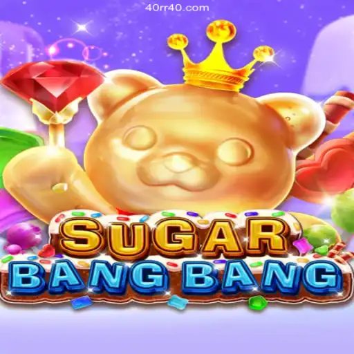 Experience the Thrill of SUGARBANGBANG at 40rr.com Oficial - O Melhor Cassino Online do Brasil